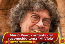 Photo of Murió Piero, cantante del recordado ‘Mi viejo’